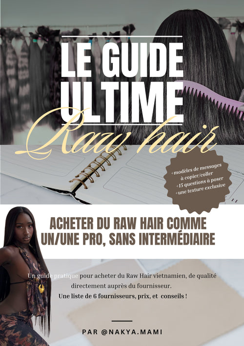 Acheter du Raw Hair comme un/une pro, sans intermédiaire - EBOOK (français)